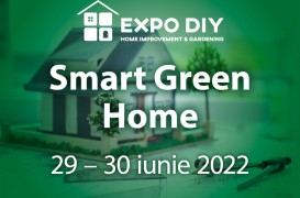 EXPO DIY 2022 – Smart Green Home cel mai important hub de business din România de