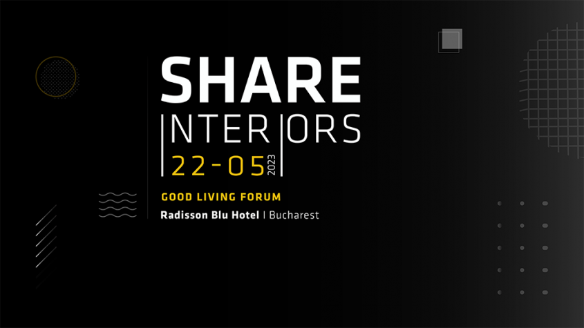 Cele mai noi tendințe în arhitectura de interior la SHARE Interiors Forum, 22 mai