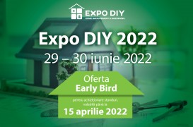 EXPO DIY 2022 – Smart Green Home locul unde se întâlnesc producătorii și buyerii din DIY