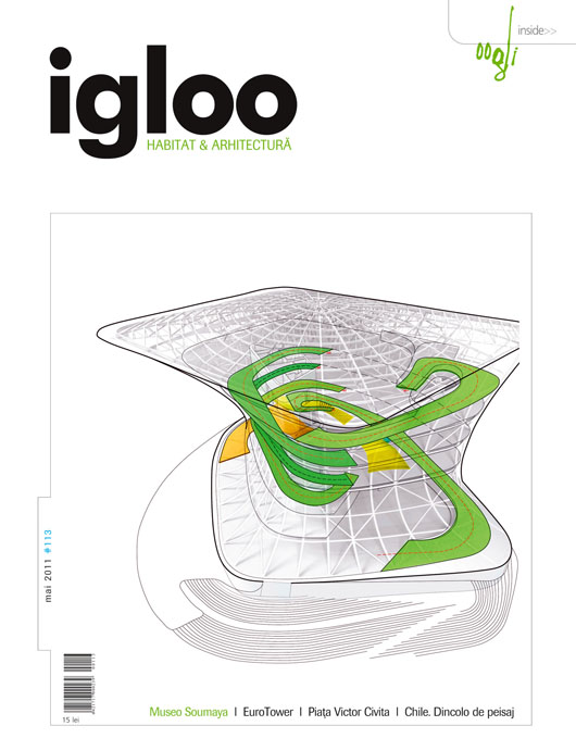 igloo 113: Mix de geografii exotice si arhitecturi spectaculoase