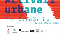 Expozitia Activari Urbane in Romania / Programul "Patrimoniul ca resursa"