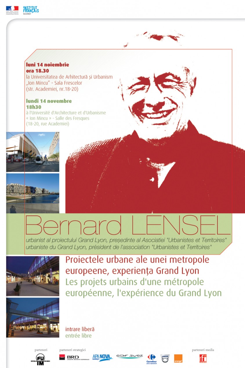 Conferinta "Les projets urbains d'une metropole europeene: l'experience du Grand Lyon"