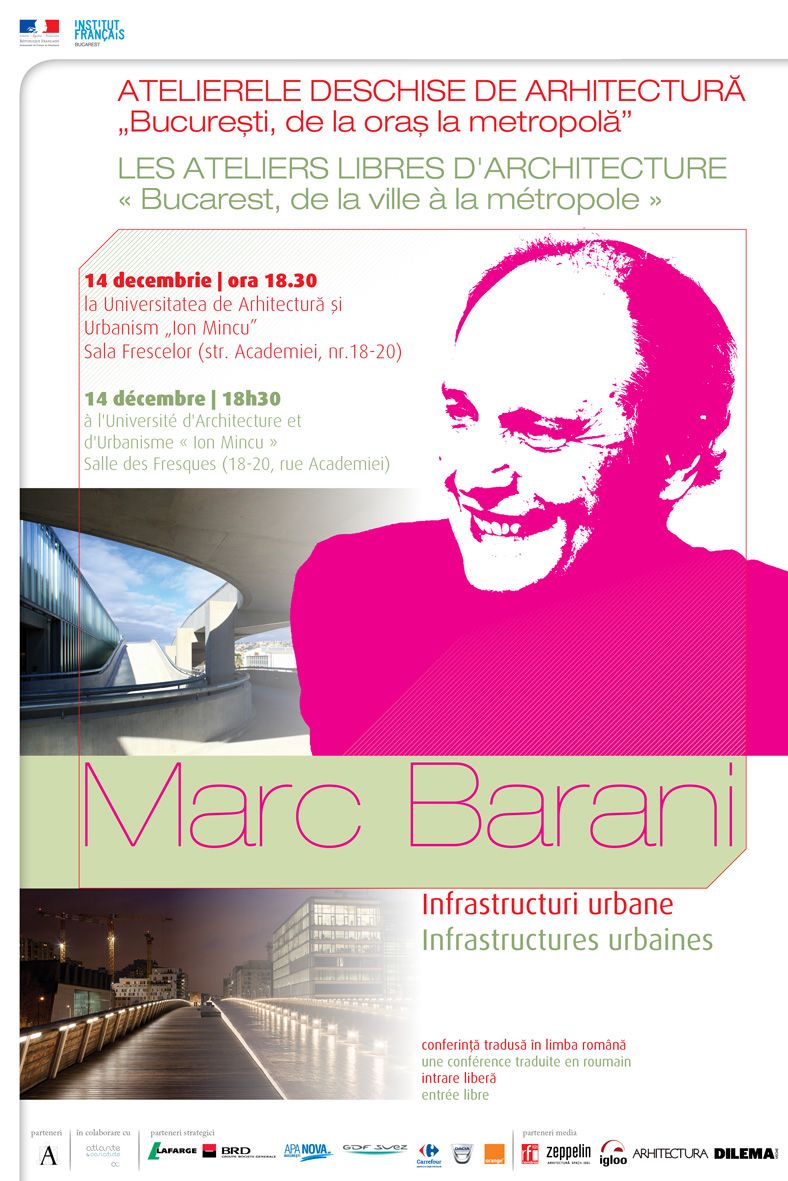 Conferinta "Infrastructuri urbane" va fi sustinuta de Marc BARANI pe 14 decembrie