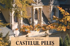 Editura Simetria va invita sa participati la lansarea volumului  "Castelul Peles"