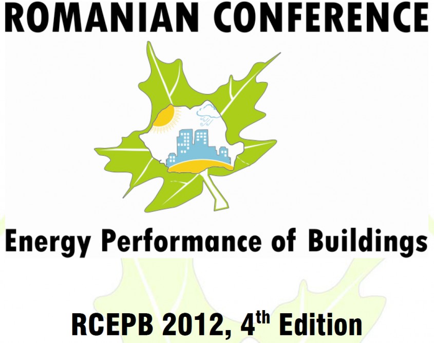 Conferinta Internationala Performanta Energetica a Cladirilor si Instalatiilor Aferente - Solutii si politici europene pentru dezvoltare