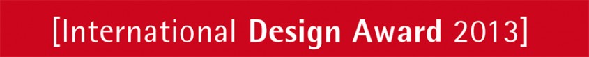 International Design Award 2013. Juriul de specialitate a fost stabilit