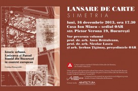 Lansare de carte: Istorie urbană. Lotizarea şi Parcul Ioanid din Bucureşti în context european