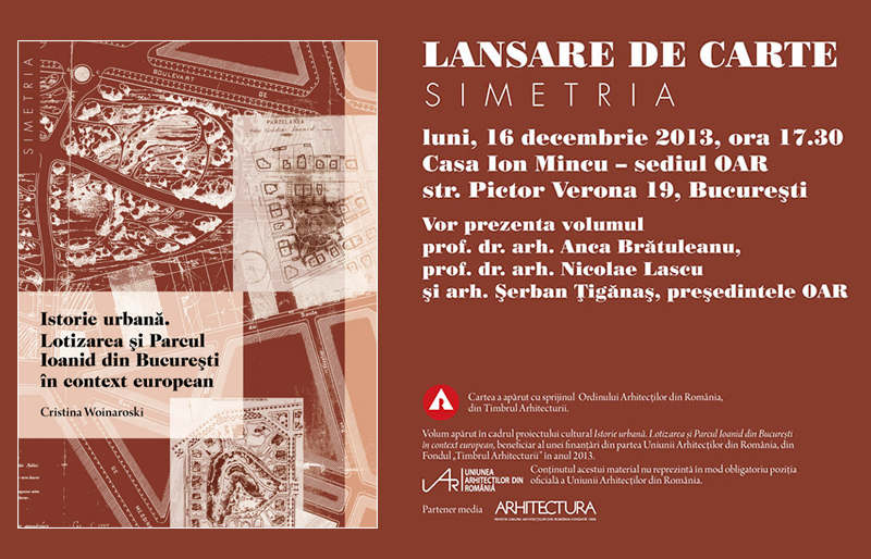 Lansare de carte: Istorie urbană. Lotizarea şi Parcul Ioanid din Bucureşti în context european