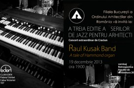 Seara de jazz pentru arhitecti: RAUL KUSAK BAND