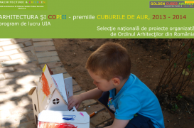 Programul de lucru - Arhitectura si Copiii al Uniunii Internaţionale a Arhitectilor (UIA) - Premiile CUBURILE