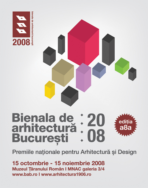 Bienala de Arhitectura Bucuresti 2008 (BAB08)Regulamentul de desfasurare a expozitiei de proiecte ale arhitectilor din si