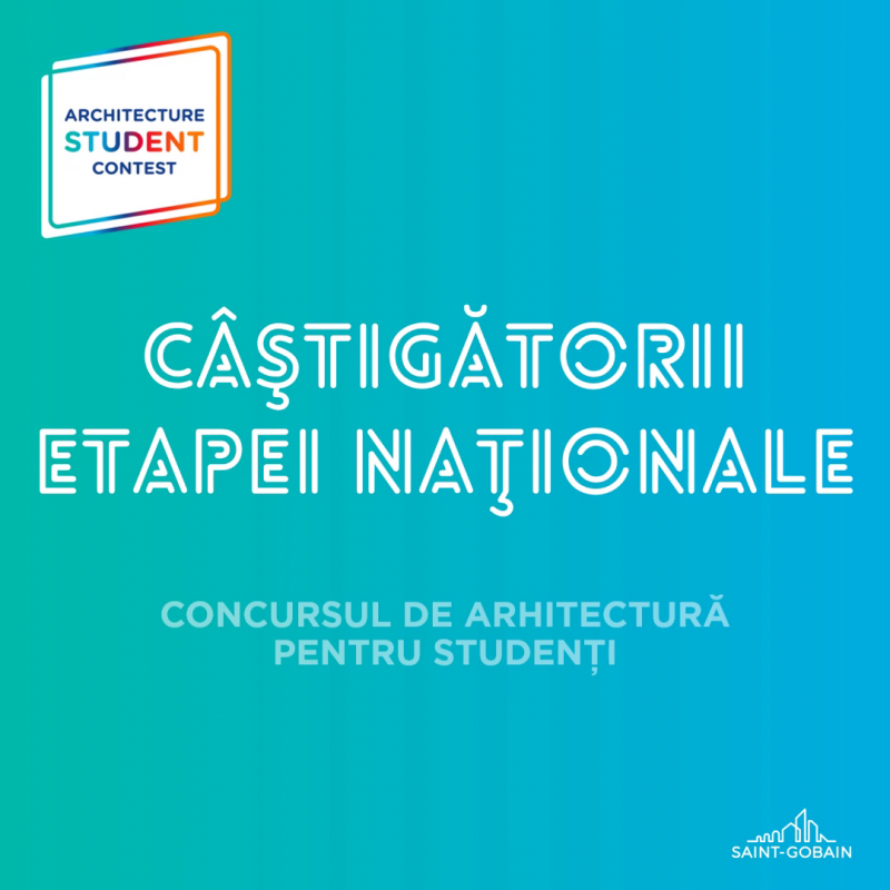 Câștigătorii Concursului de Arhitectură pentru Studenți la etapa națională - 2024