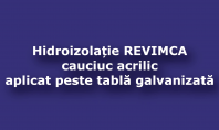 Refacerea hidroizolatiei la un acoperis din tabla zincata sau tabla galvanizata