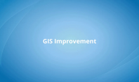 GIS Improvement